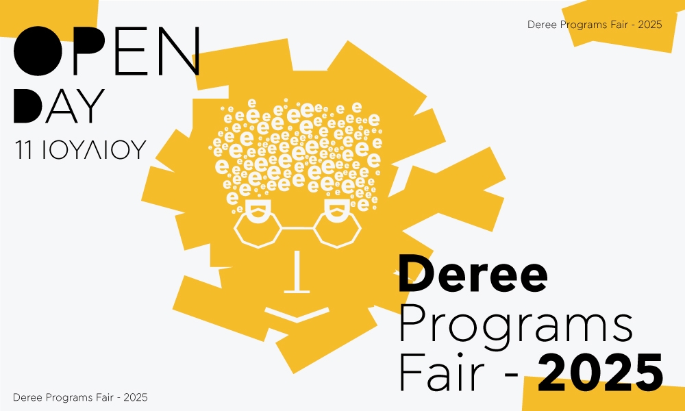 Deree Programs Fair 2025: &Epsilon;&tau;ή&sigma;&iota;&alpha; έ&kappa;&theta;&epsilon;&sigma;&eta; &tau;&omega;&nu; &pi;&rho;&omicron;&pi;&tau;&upsilon;&chi;&iota;&alpha;&kappa;ώ&nu; &kappa;&alpha;&iota; &mu;&epsilon;&tau;&alpha;&pi;&tau;&upsilon;&chi;&iota;&alpha;&kappa;ώ&nu; &pi;&rho;&omicron;&gamma;&rho;&alpha;&mu;&mu;ά&tau;&omega;&nu; &tau;&omicron;&upsilon; Deree &ndash; &Tau;he American College of Greece