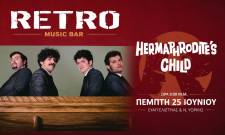 &Omicron;&iota; Hermaphrodite's Child &phi;έ&rho;&nu;&omicron;&upsilon;&nu; &tau;&omicron;&nu; &alpha;έ&rho;&alpha; &tau;&omega;&nu; 60s &sigma;&tau;&omicron; Retro Music Bar &sigma;&tau;&eta; &Sigma;&pi;ά&rho;&tau;&eta;